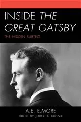 Book cover of Inside The Great Gatsby by John H. Kuhnle