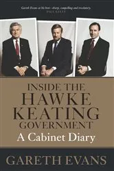 Book cover of Inside the Hawke–Keating Government by Gareth Evans