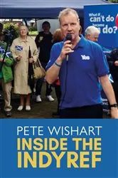 Book cover of Inside the Indyref by Pete Wishart