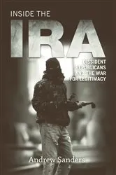 Book cover of Inside the IRA by Andrew Sanders
