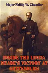 Book cover of Inside The Lines: Meade's Victory At Gettysburg by Unknown