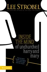 Book cover of Inside the Mind of Unchurched Harry and Mary by Lee Strobel