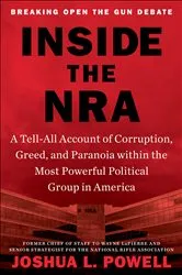 Book cover of Inside the NRA by Joshua L. Powell