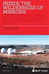 Book cover of Inside the Wilderness of Mirrors by Paul Dibb