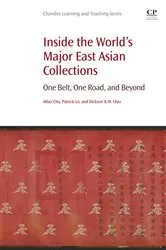 Book cover of Inside the World's Major East Asian Collections by Unknown