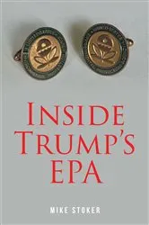 Book cover of Inside Trump's EPA by Unknown