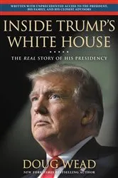 Book cover of Inside Trump's White House by Doug Wead