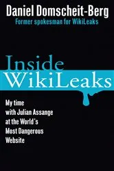 Book cover of Inside WikiLeaks by Daniel Domscheit-Berg