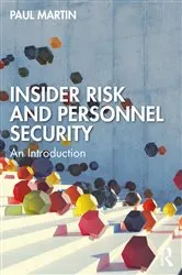Book cover of Insider Risk and Personnel Security by Paul Martin