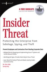 Book cover of Insider Threat: Protecting the Enterprise from Sabotage, Spying, and Theft by Eric Cole