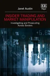 Book cover of Insider Trading and Market Manipulation by Janet Austin