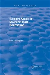Book cover of Insider's Guide to Environmental Negotiation by Dale Gorczynski