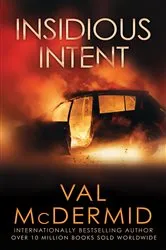 Book cover of Insidious Intent by Val McDermid