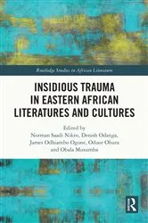 Book cover of Insidious Trauma in Eastern African Literatures and Cultures by Norman Saadi Nikro