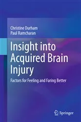 Book cover of Insight into Acquired Brain Injury by Christine Durham