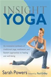 Book cover of Insight Yoga by Sarah Powers