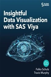 Book cover of Insightful Data Visualization with SAS Viya by Falko Schulz