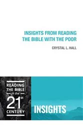Book cover of Insights from Reading the Bible with the Poor by Crystal  L. Hall