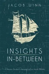 Book cover of Insights In-Between by Jacob Winn