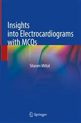 Book cover of Insights into Electrocardiograms with MCQs by Sitaram Mittal