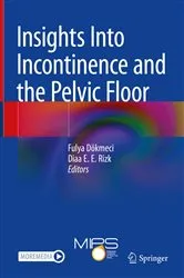 Book cover of Insights Into Incontinence and the Pelvic Floor by Fulya Dökmeci