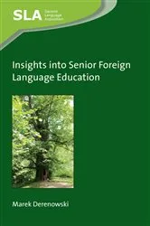 Book cover of Insights into Senior Foreign Language Education by Marek Derenowski