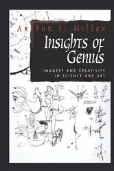 Book cover of Insights of Genius by Arthur I. Miller