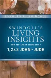 Book cover of Insights on 1, 2 & 3 John, Jude by Charles R. Swindoll