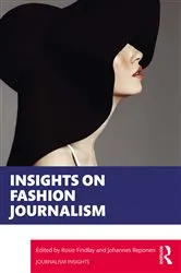 Book cover of Insights on Fashion Journalism by Rosie Findlay