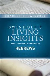 Book cover of Insights on Hebrews by Charles R. Swindoll