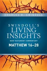 Book cover of Insights on Matthew 16--28 by Charles R. Swindoll
