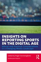 Book cover of Insights on Reporting Sports in the Digital Age by Roger Domeneghetti