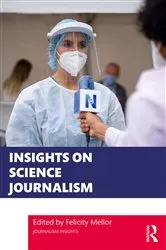 Book cover of Insights on Science Journalism by Felicity Mellor
