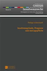 Book cover of Insolvenzgruende, Prognose und Antragspflicht by Unknown