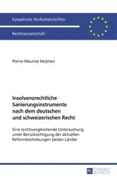 Book cover of Insolvenzrechtliche Sanierungsinstrumente nach dem deutschen und schweizerischen Recht by Pierre-Maurice Heijmen
