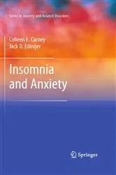 Book cover of Insomnia and Anxiety by Colleen E. Carney