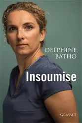 Book cover of Insoumise by Delphine Batho