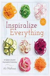 Book cover of Inspiralize Everything by Ali Maffucci