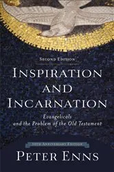 Book cover of Inspiration and Incarnation (2nd ed.) by Peter Enns