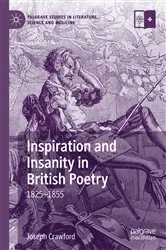 Book cover of Inspiration and Insanity in British Poetry by Joseph Crawford