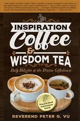 Book cover of Inspiration Coffee & Wisdom Tea by Vu, Reverend Peter, G.