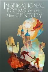 Book cover of Inspirational Poems of the 21st Century by Reverend Harold John