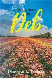 Book cover of Inspirations By Deb by Deborah A. Terrell