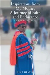 Book cover of Inspirations from My Mother by Mike Melvin
