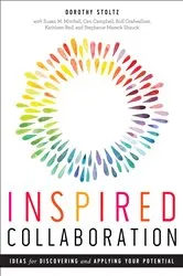 Book cover of Inspired Collaboration by Dorothy Stoltz