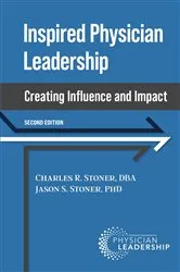 Book cover of Inspired Physician Leadership by Charles Stoner