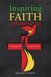 Book cover of Inspiring Faith Communities by Michael Hurley