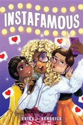 Book cover of Instafamous by Erika J. Kendrick