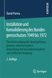 Book cover of Installation und Konsolidierung des Bundesgrenzschutzes 1949 bis 1972 (2nd ed.) by Unknown
