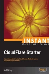 Book cover of Instant CloudFlare Starter by Jeff Dickey